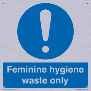 Feminine hygiene waste only